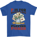 P For Poker Not St Patricks Day Funny Mens T-Shirt 100% Cotton Royal Blue