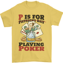 P For Poker Not St Patricks Day Funny Mens T-Shirt 100% Cotton Yellow