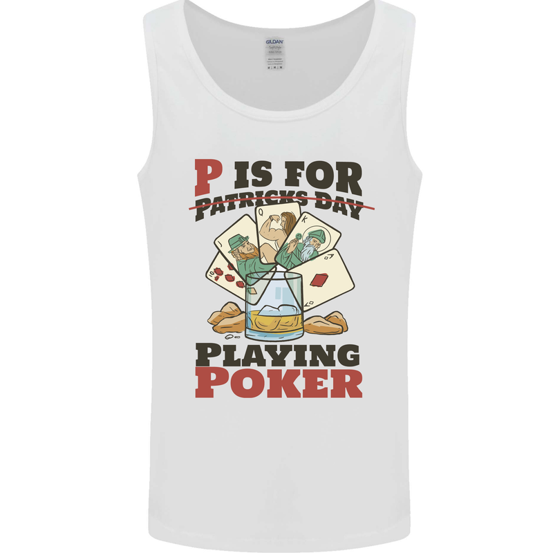 P For Poker Not St Patricks Day Funny Mens Vest Tank Top White