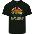 Paddle Like a Girl Funny Kayak Canoe Kayaking Mens Cotton T-Shirt Tee Top Black