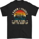 Paddle Like a Girl Funny Kayak Canoe Kayaking Mens Gildan Cotton T-Shirt Black
