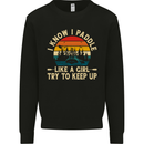 Paddle Like a Girl Funny Kayak Canoe Kayaking Mens Sweatshirt Jumper Black