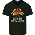 Paddle Like a Girl Funny Kayak Canoe Kayaking Mens V-Neck Cotton T-Shirt Black