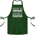 Pain Is Temporary Gym Quote Bodybuilding Cotton Apron 100% Organic Forest Green