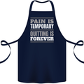 Pain Is Temporary Gym Quote Bodybuilding Cotton Apron 100% Organic Navy Blue