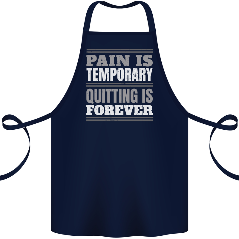Pain Is Temporary Gym Quote Bodybuilding Cotton Apron 100% Organic Navy Blue