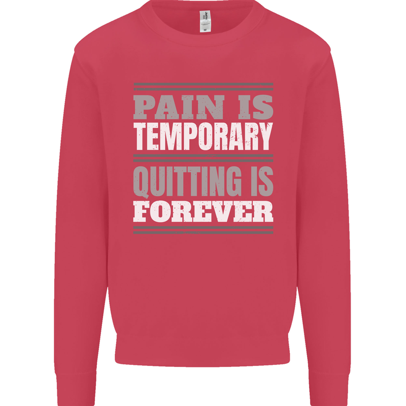 Pain Is Temporary Gym Quote Bodybuilding Kids Sweatshirt Jumper Heliconia