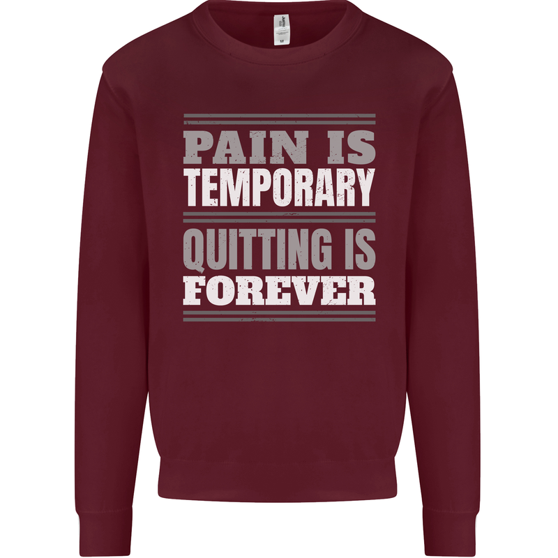 Pain Is Temporary Gym Quote Bodybuilding Kids Sweatshirt Jumper Maroon