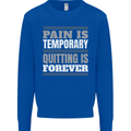 Pain Is Temporary Gym Quote Bodybuilding Kids Sweatshirt Jumper Royal Blue