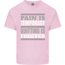 Pain Is Temporary Gym Quote Bodybuilding Kids T-Shirt Childrens Light Pink