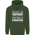 Pain Is Temporary Gym Quote Bodybuilding Mens 80% Cotton Hoodie Forest Green