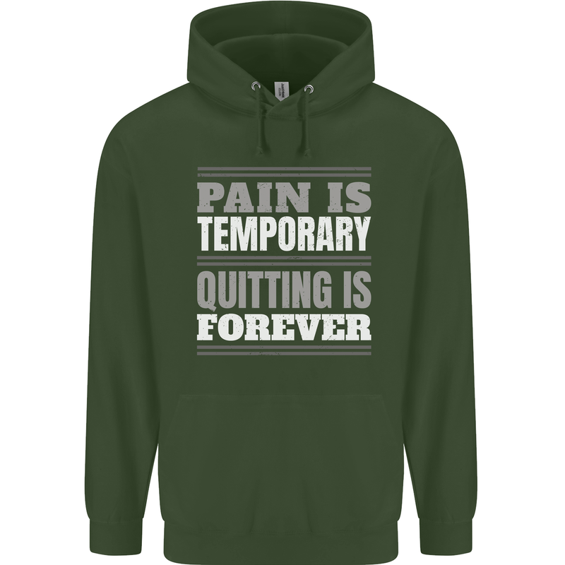 Pain Is Temporary Gym Quote Bodybuilding Mens 80% Cotton Hoodie Forest Green