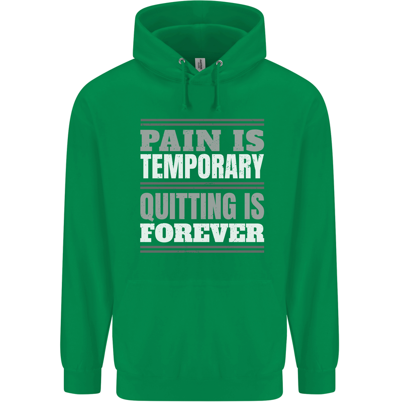 Pain Is Temporary Gym Quote Bodybuilding Mens 80% Cotton Hoodie Irish Green