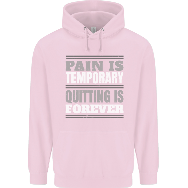 Pain Is Temporary Gym Quote Bodybuilding Mens 80% Cotton Hoodie Light Pink