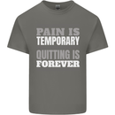 Pain Is Temporary Gym Quote Bodybuilding Mens Cotton T-Shirt Tee Top Charcoal