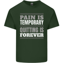 Pain Is Temporary Gym Quote Bodybuilding Mens Cotton T-Shirt Tee Top Forest Green