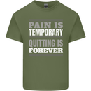 Pain Is Temporary Gym Quote Bodybuilding Mens Cotton T-Shirt Tee Top Military Green