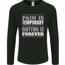 Pain Is Temporary Gym Quote Bodybuilding Mens Long Sleeve T-Shirt Black