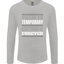 Pain Is Temporary Gym Quote Bodybuilding Mens Long Sleeve T-Shirt Sports Grey