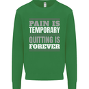 Pain Is Temporary Gym Quote Bodybuilding Mens Sweatshirt Jumper Irish Green