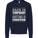 Pain Is Temporary Gym Quote Bodybuilding Mens Sweatshirt Jumper Navy Blue