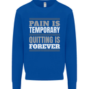 Pain Is Temporary Gym Quote Bodybuilding Mens Sweatshirt Jumper Royal Blue