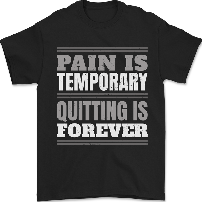 Pain Is Temporary Gym Quote Bodybuilding Mens T-Shirt 100% Cotton Black