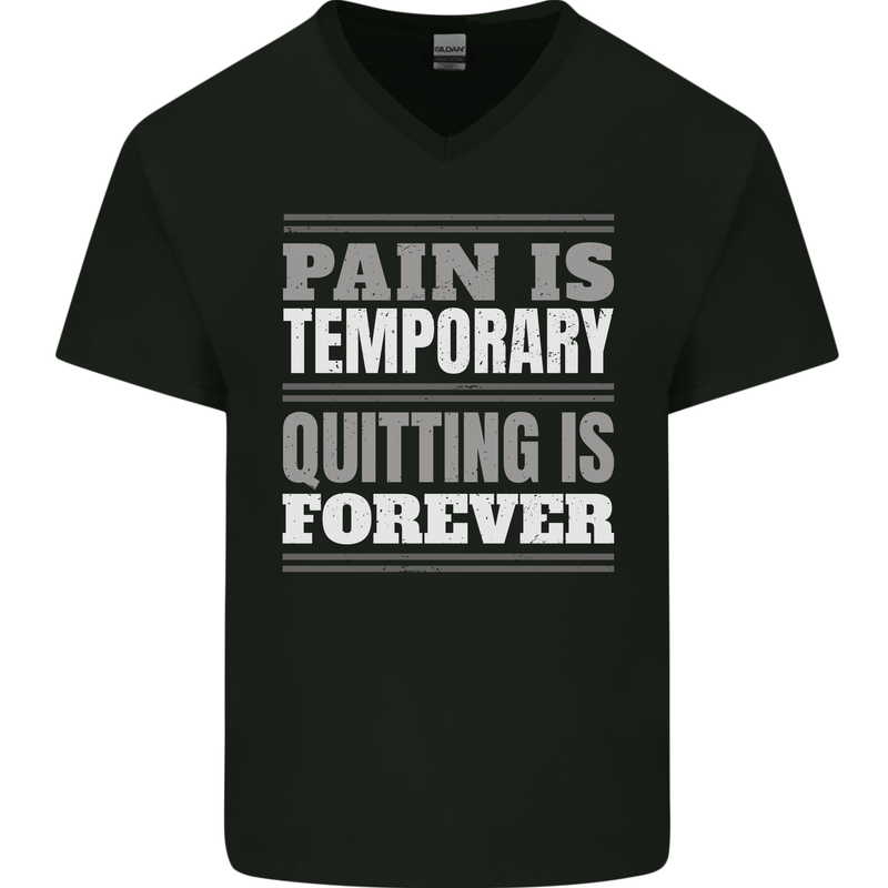 Pain Is Temporary Gym Quote Bodybuilding Mens V-Neck Cotton T-Shirt Black