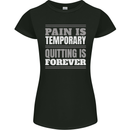 Pain Is Temporary Gym Quote Bodybuilding Womens Petite Cut T-Shirt Black