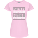Pain Is Temporary Gym Quote Bodybuilding Womens Petite Cut T-Shirt Light Pink