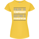 Pain Is Temporary Gym Quote Bodybuilding Womens Petite Cut T-Shirt Yellow