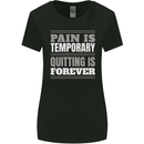Pain Is Temporary Gym Quote Bodybuilding Womens Wider Cut T-Shirt Black