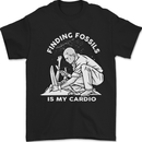 Palaeontology Finding Fossils is My Cardio Mens T-Shirt 100% Cotton Black