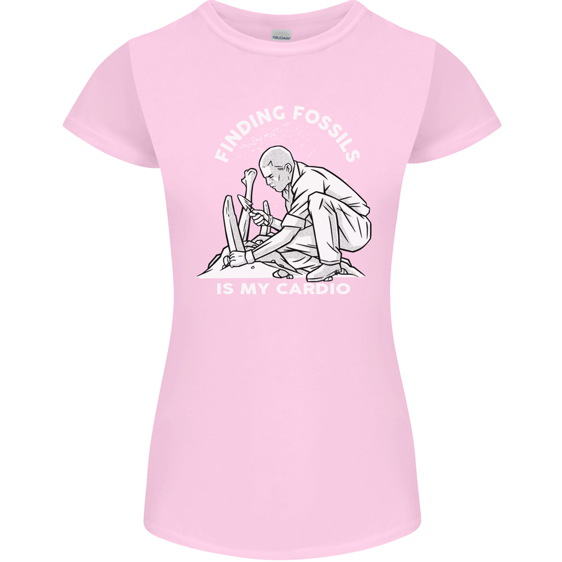 Palaeontology Finding Fossils is My Cardio Womens Petite Cut T-Shirt Light Pink