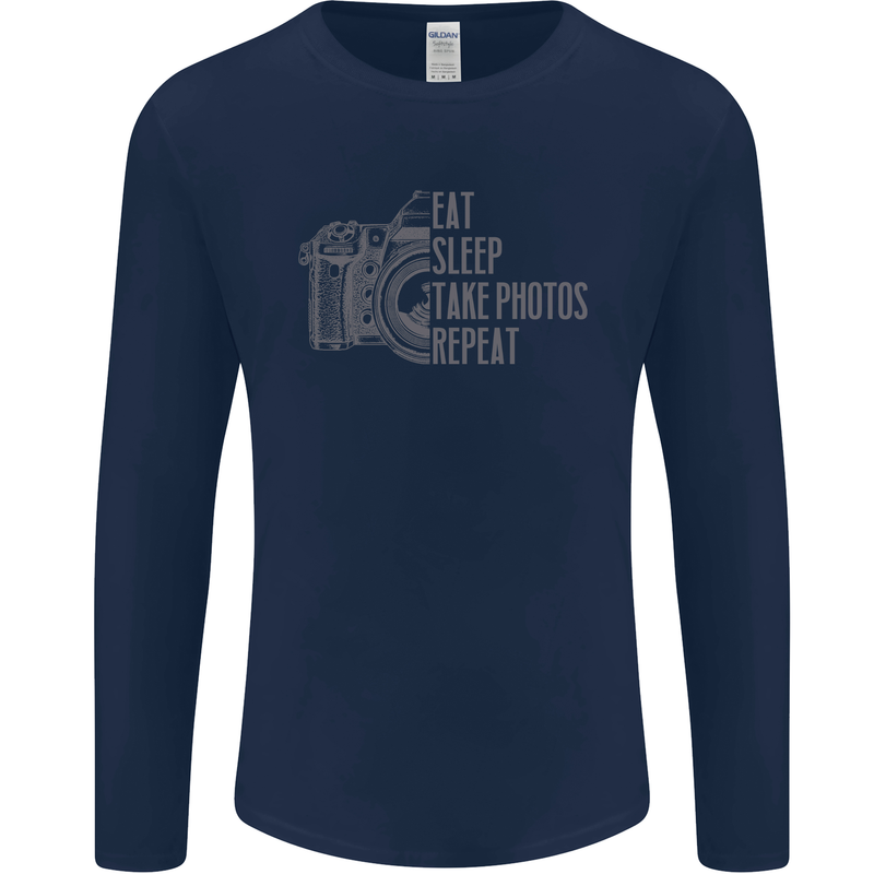 Photography Eat Sleep Photos Photographer Mens Long Sleeve T-Shirt Navy Blue