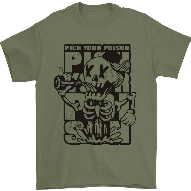 Pick Your Poison Beer Alcohol Skeleton Skull Mens T-Shirt 100% Cotton Military Green