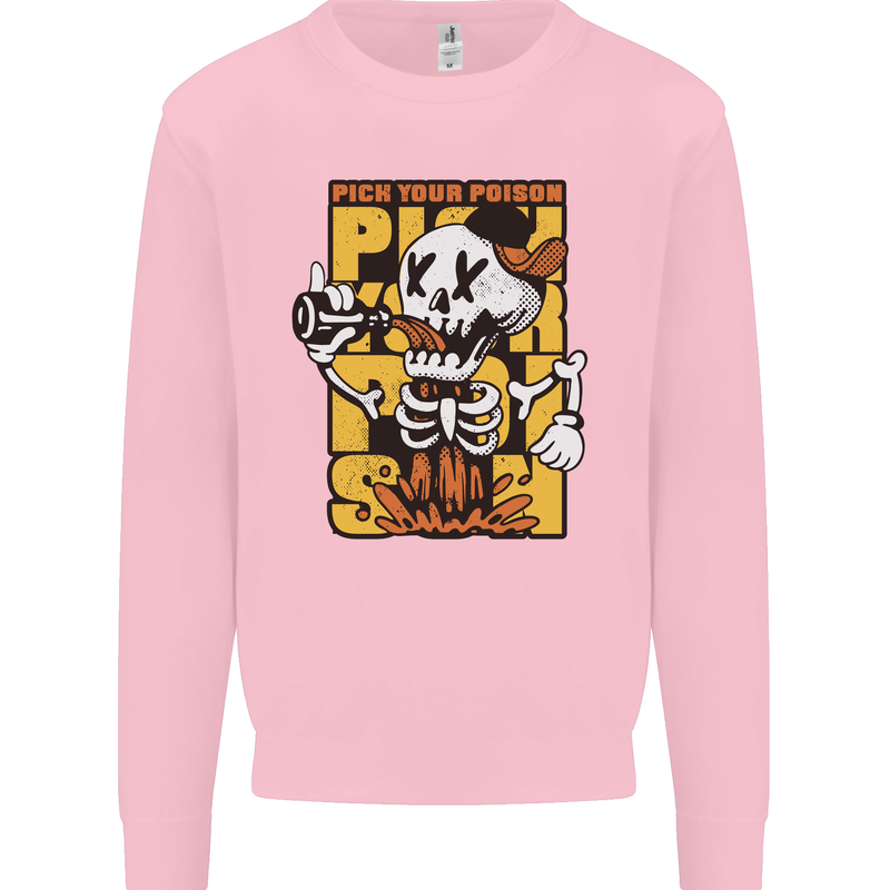 Pick Your Poison Beer Alcohol Skull Skeleton Kids Sweatshirt Jumper Light Pink
