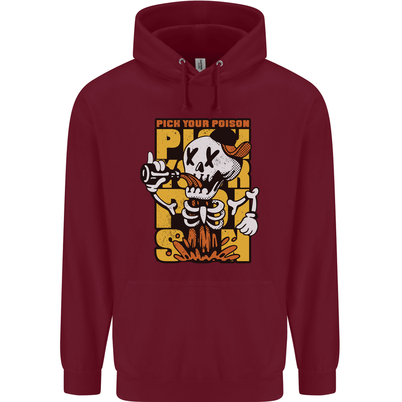 Pick Your Poison Beer Alcohol Skull Skeleton Mens 80% Cotton Hoodie Maroon