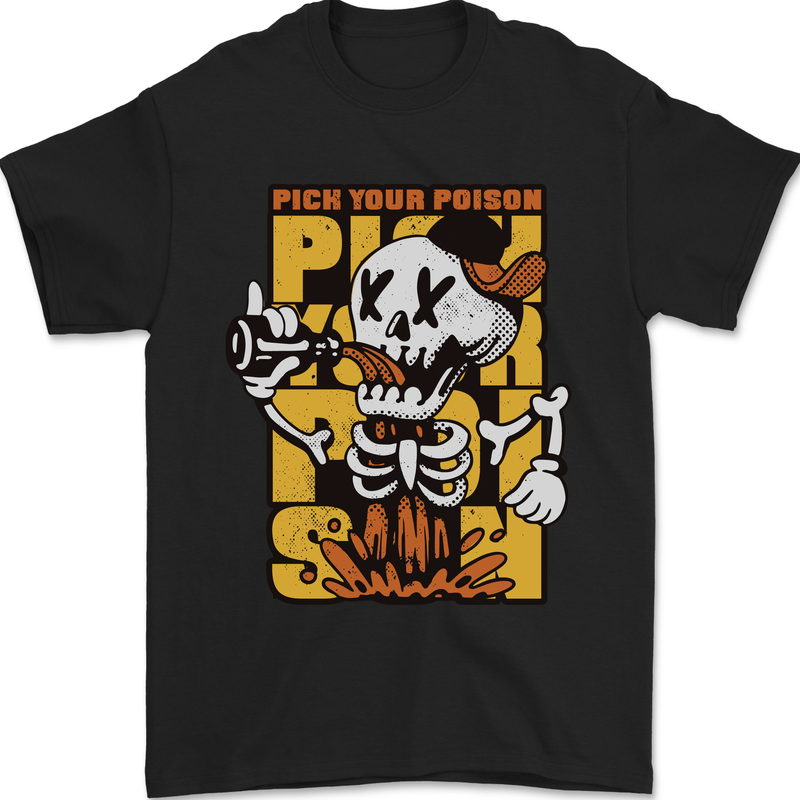 Pick Your Poison Beer Alcohol Skull Skeleton Mens T-Shirt 100% Cotton Black