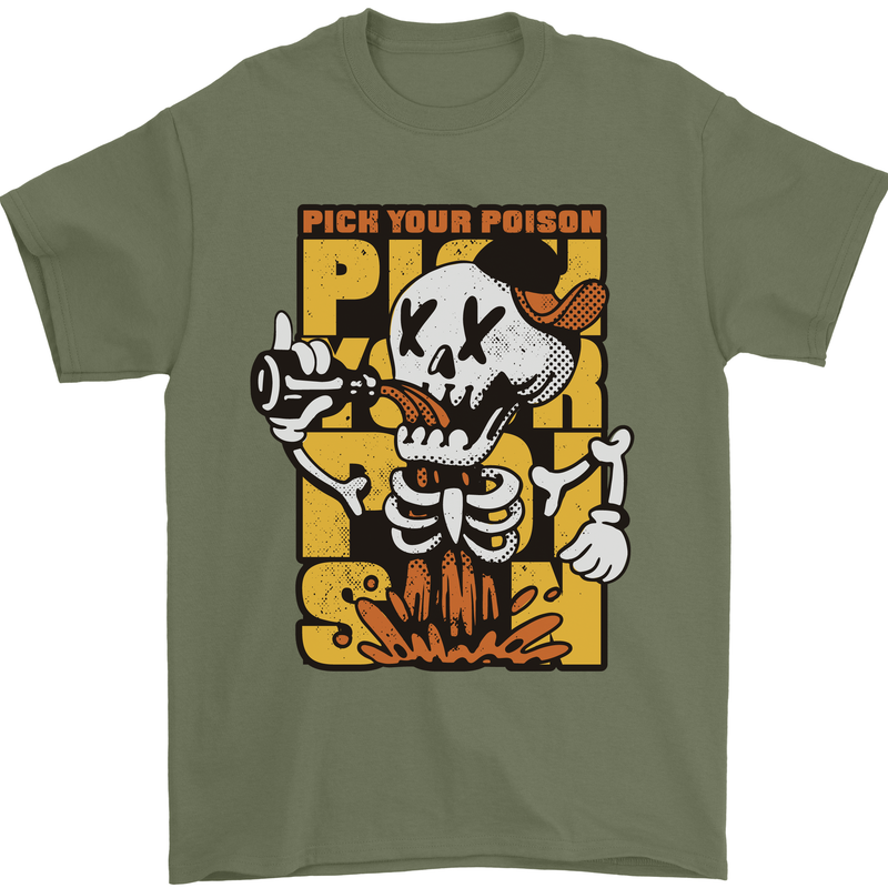 Pick Your Poison Beer Alcohol Skull Skeleton Mens T-Shirt 100% Cotton Military Green