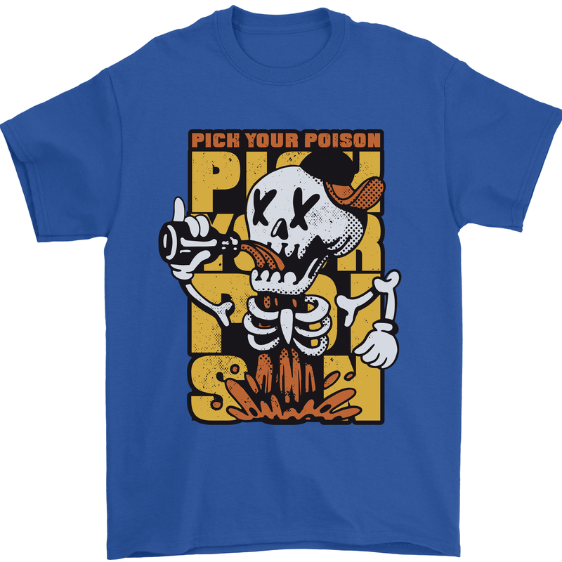 Pick Your Poison Beer Alcohol Skull Skeleton Mens T-Shirt 100% Cotton Royal Blue