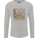 Pilates My Happy Hour Funny Yoga Sloth Mens Long Sleeve T-Shirt Sports Grey