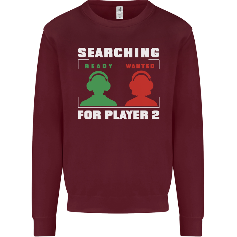 Player Two Wanted Funny Singles Day Gaming Mens Sweatshirt Jumper Maroon