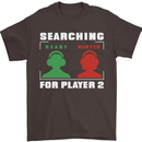 Player Two Wanted Funny Singles Day Gaming Mens T-Shirt 100% Cotton Dark Chocolate