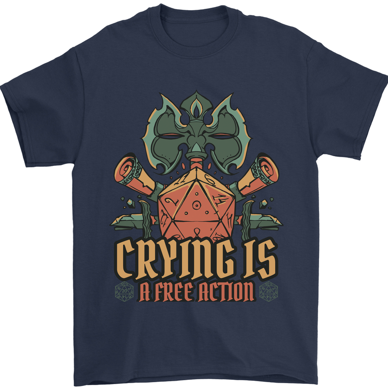 Playing Games RPG Role Crying Free Action Mens T-Shirt 100% Cotton Navy Blue
