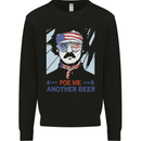 Poe Me Another Beer Funny Edgar Alcohol Mens Sweatshirt Jumper Black