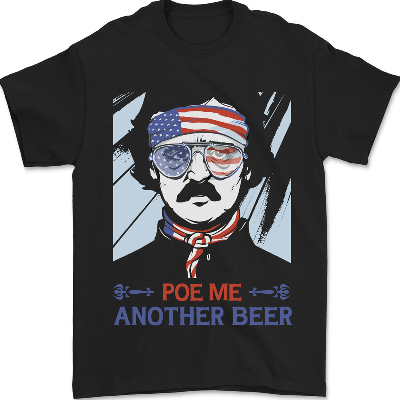 Poe Me Another Beer Funny Edgar Alcohol Mens T-Shirt 100% Cotton Black