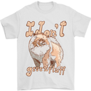 Pomeranian I Don't Give a Fluff Funny Dog Mens T-Shirt 100% Cotton White