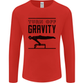 Pommel Horse Gymnastics Turn Off Gravity Gymnast Mens Long Sleeve T-Shirt Red