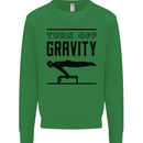 Pommel Horse Gymnastics Turn Off Gravity Gymnast Mens Sweatshirt Jumper Irish Green
